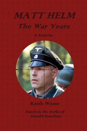[Matt Helm 01] • MATT HELM · the War Years